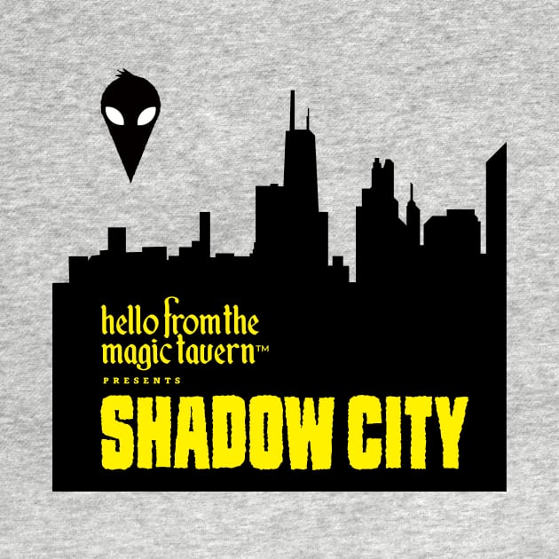 Shadow City by Hello From the Magic Tavern